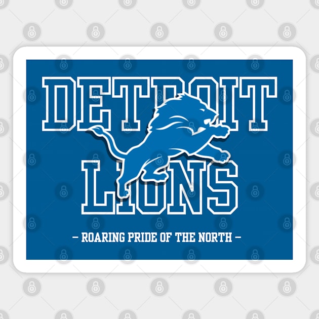 Detroit Lions Roaring Pride of the North Magnet by RCKZ